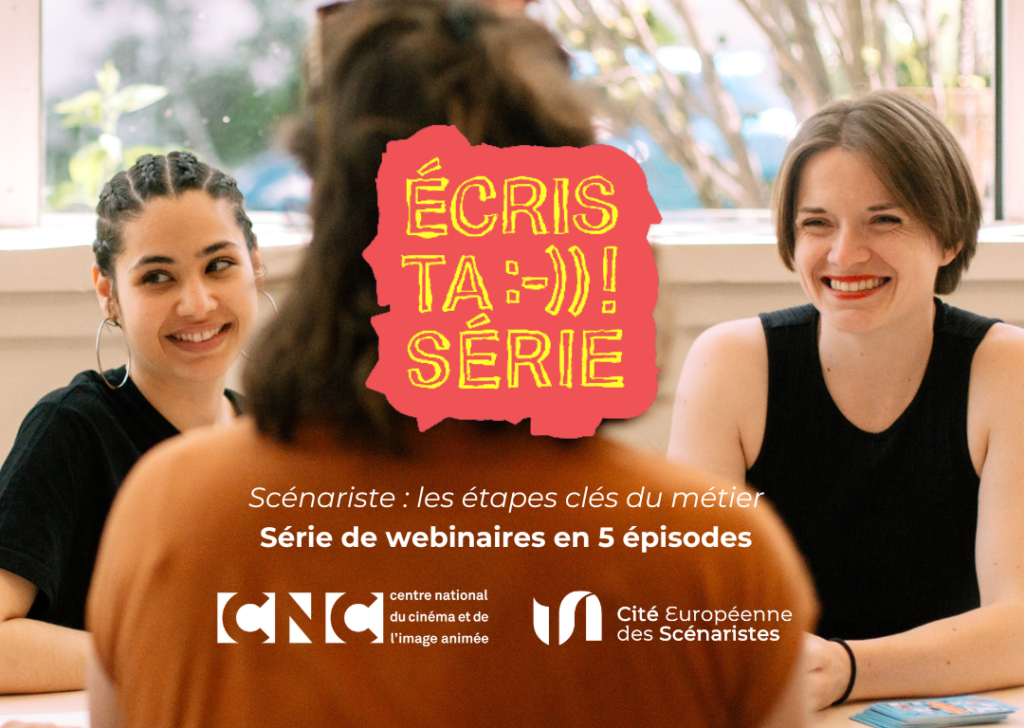 Le CNC et la Cité lancent un cycle de webinaires dans le cadre du Défi Ecris ta série