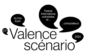 Valence scénario - Festival international des scénaristes et compositeurs 2024
