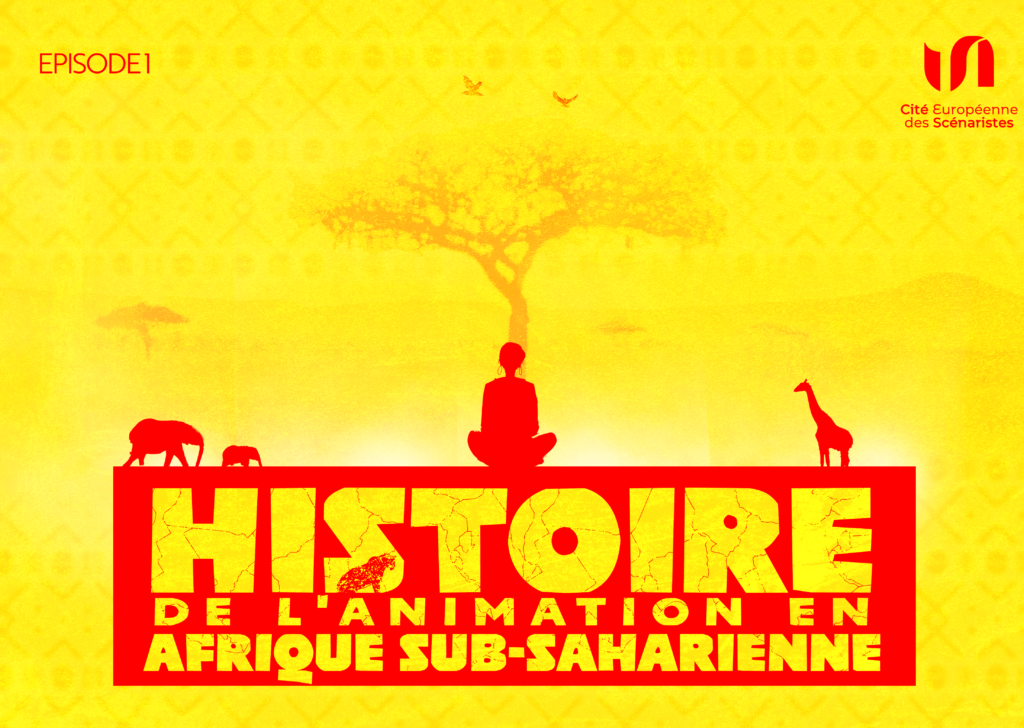 Petite histoire de l’animation en Afrique subsaharienne