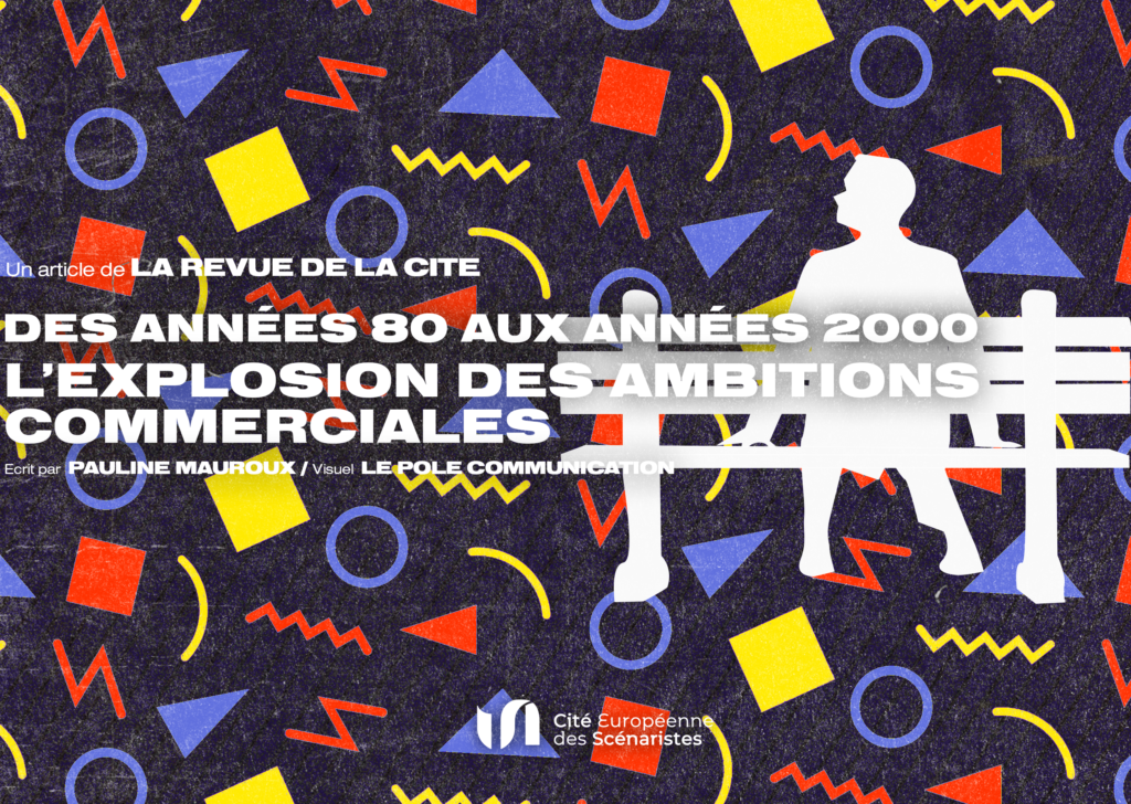 Des années 80 aux années 2000, l’explosion des ambitions commerciales