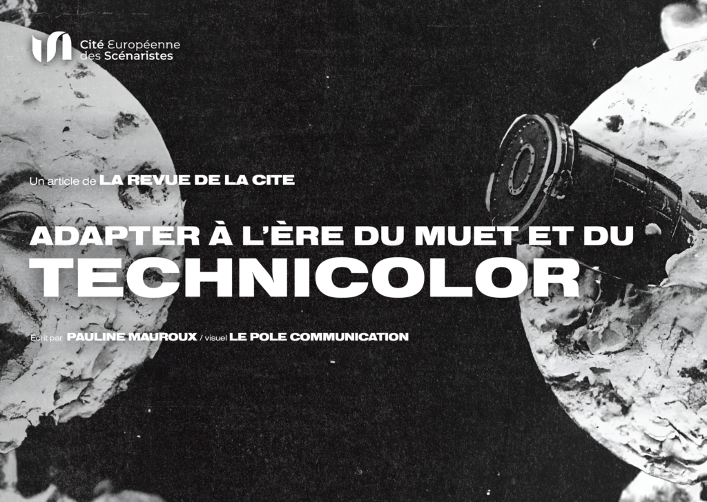 Les adaptations littéraires à l’ère du muet et du Technicolor