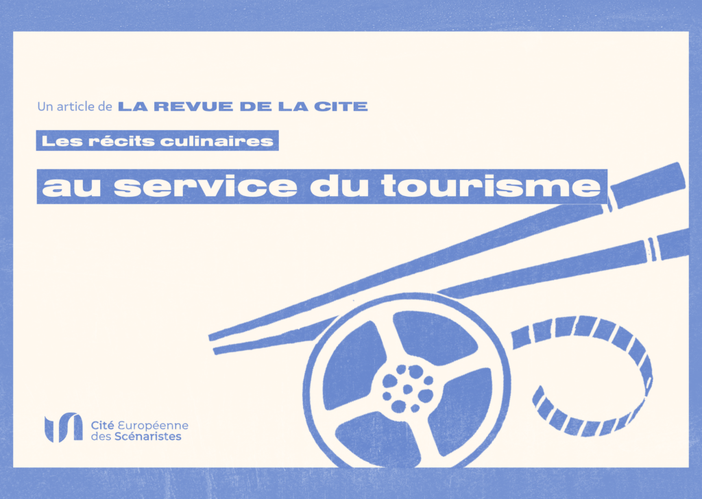 Les récits culinaires au service du tourisme