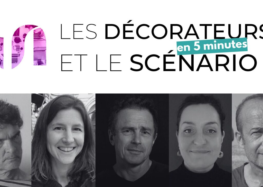 Les Décorateurs et le Scénario