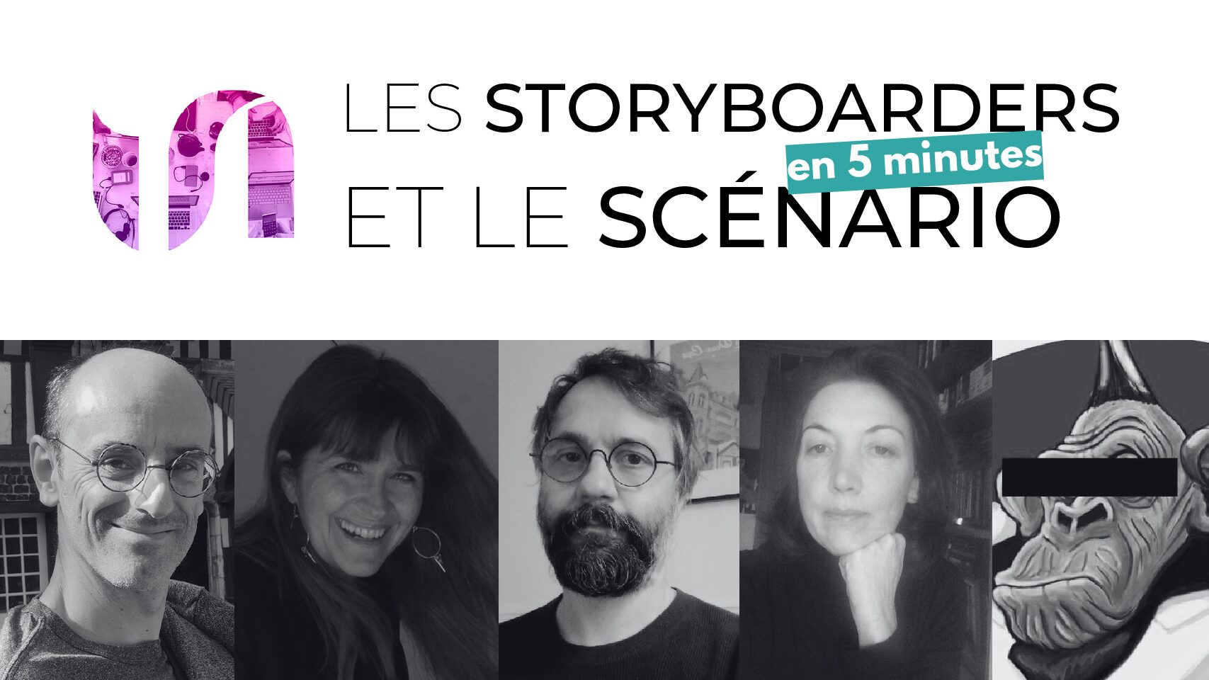 Les Storyboarders et le Scénario