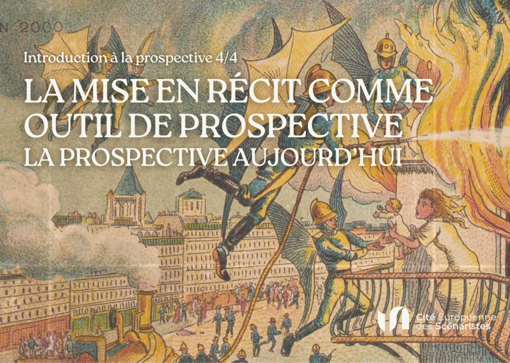 La mise en récit comme outil de prospective