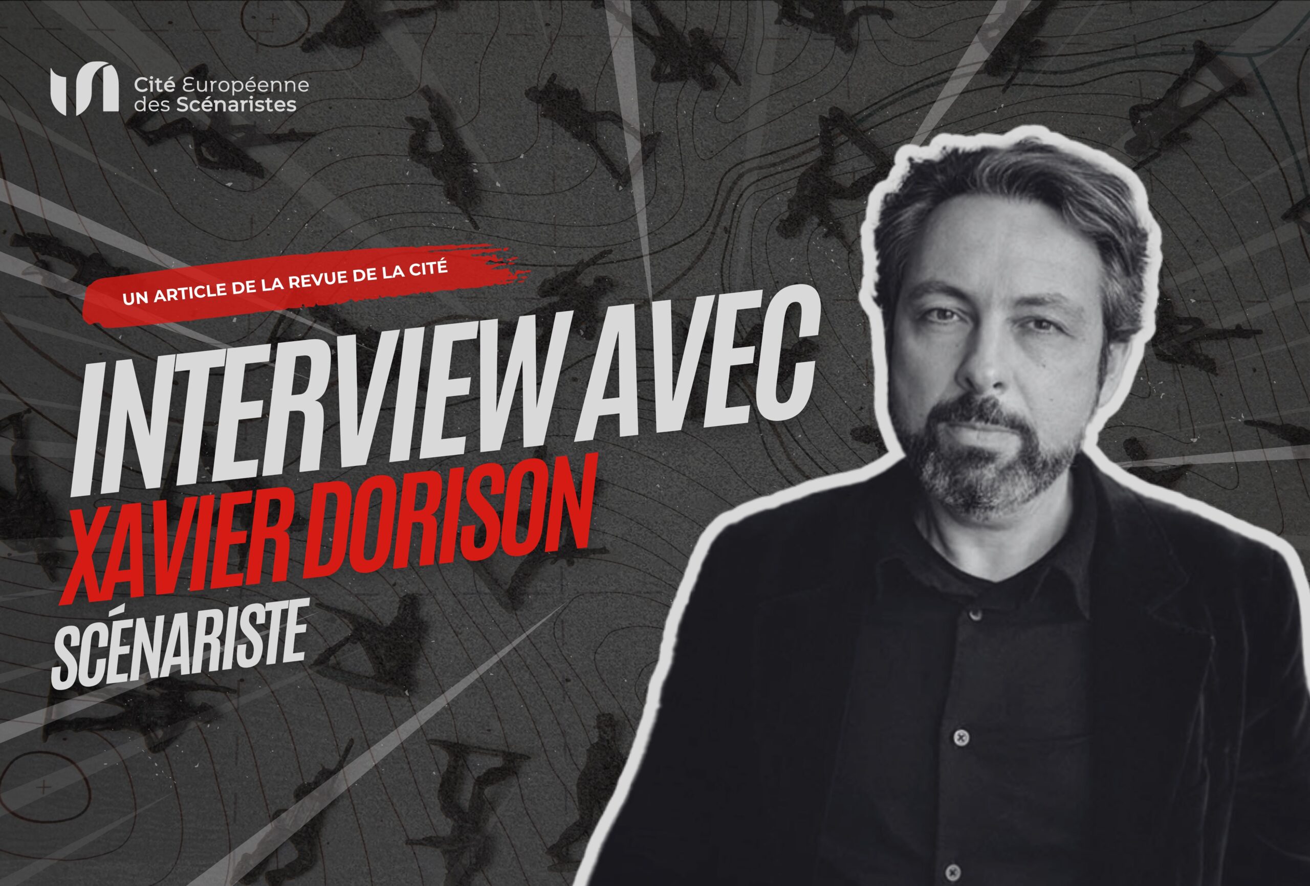 « Aujourd’hui, la grande révolution dont nous avons besoin n’est pas technologique, mais culturelle. Et qui peut porter une révolution culturelle ? Ce sont les scénaristes. » Rencontre avec Xavier Dorison