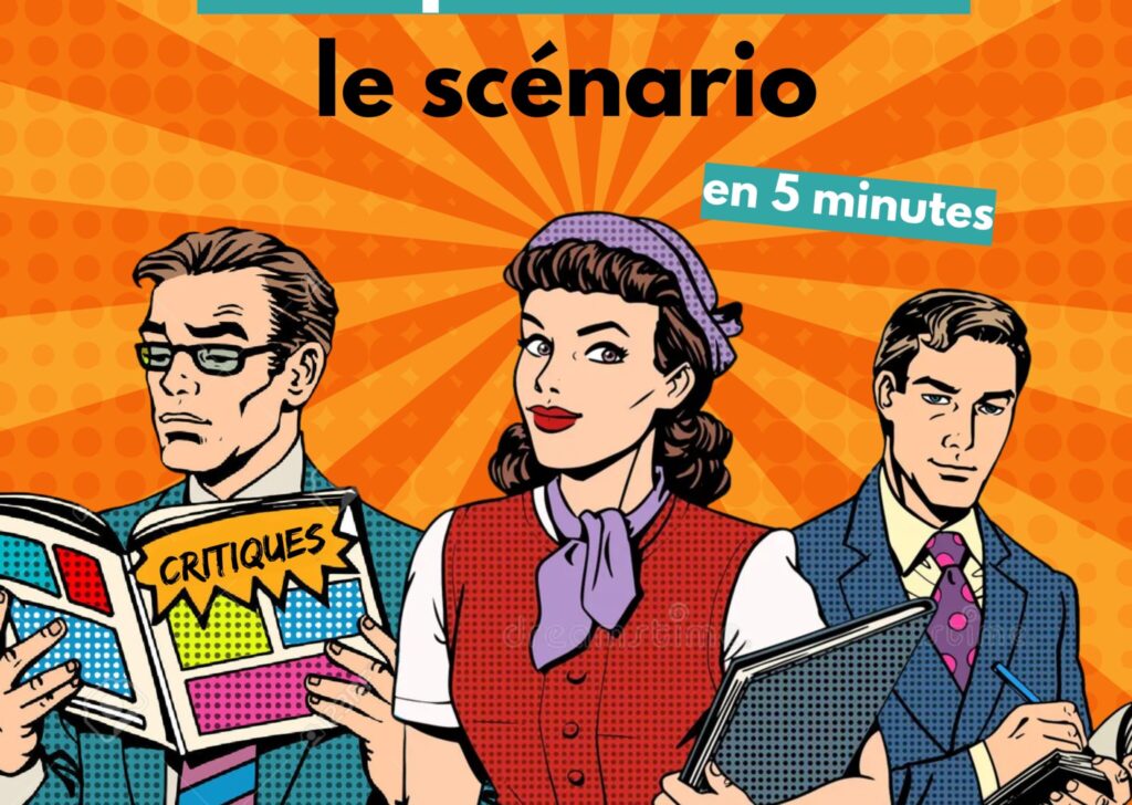 Les Critiques Cinéma et le Scénario