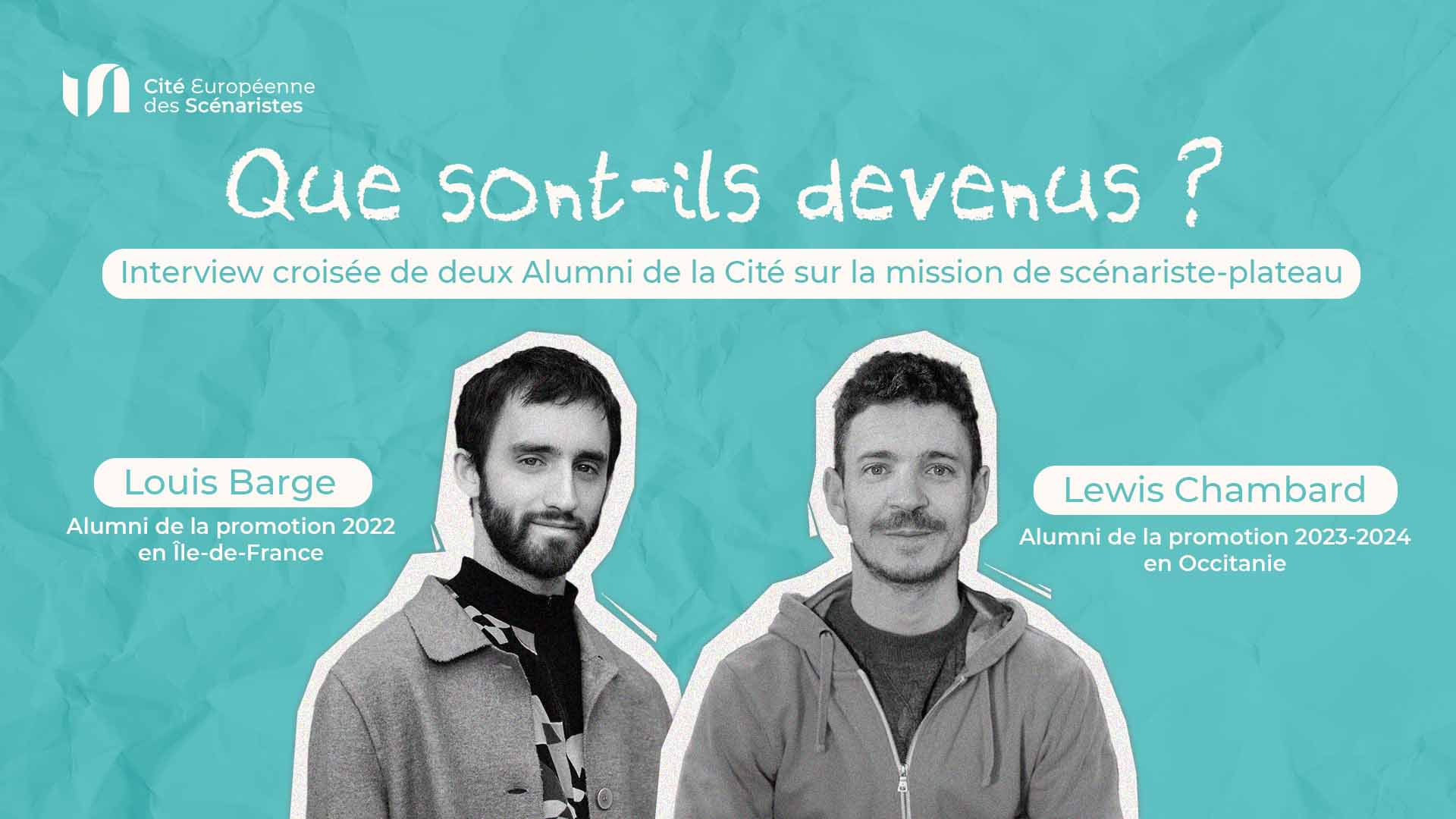Nos Alumni, que sont-ils devenus ? Interview croisée Louis Barge x Lewis Chambard
